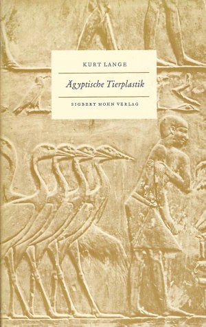 antiquarisches Buch – Kurt Lange – Ägyptische Tierplastik