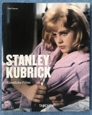 Stanley Kubrick - Sämtliche Filme - Visueller Poet 1928-1999