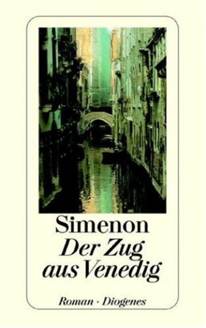 gebrauchtes Buch – Georges Simenon – Der Zug aus Venedig