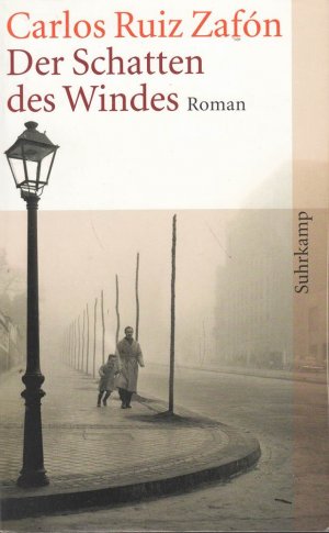 gebrauchtes Buch – Carlos Ruiz Zafón – Der Schatten des Windes: Roman