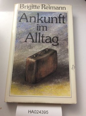 Ankunft im Alltag