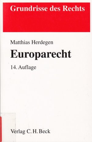 gebrauchtes Buch – Matthias Herdegen – Europarecht (Grundrisse des Rechts)