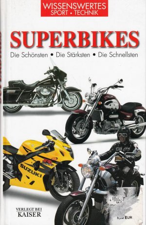 gebrauchtes Buch – Alan Dowds – Superbikes: Die Schönsten - Die Stärksten - Die Schnellsten