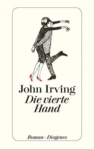 gebrauchtes Buch – John Irving – Die vierte Hand: Roman (detebe)