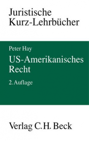 gebrauchtes Buch – Peter Hay – U.S.-Amerikanisches Recht: Ein Studienbuch, Rechtsstand: Ende 2001