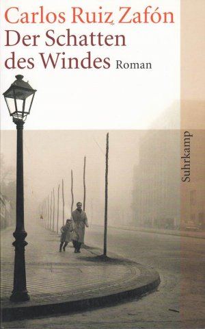 gebrauchtes Buch – Carlos Ruiz Zafón – Der Schatten des Windes: Roman