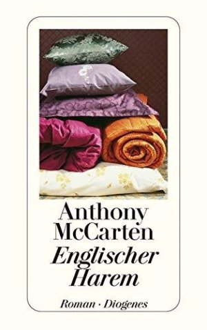 gebrauchtes Buch – Anthony McCarten – Englischer Harem: Roman (detebe)