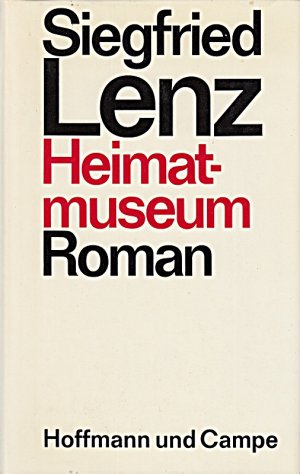 gebrauchtes Buch – Siegfried Lenz – Heimatmuseum. Roman