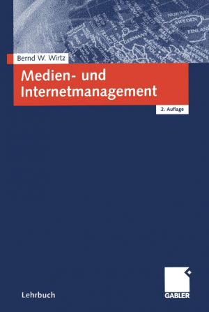 gebrauchtes Buch – Wirtz, Bernd W – Medien- und Internetmanagement