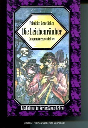 DIE LEICHENRÄUBER - Gespenstergeschichten (gebundene Ausgabe mit Schutzumschlag)