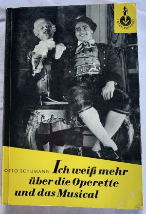 Ich weiß mehr über die Operette