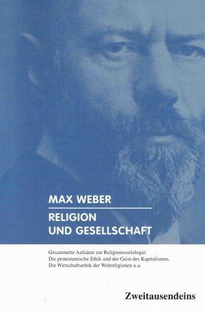 gebrauchtes Buch – Max Weber – Religion und Gesellschaft: Gesammelte Aufsätze zur Religionssoziologie.