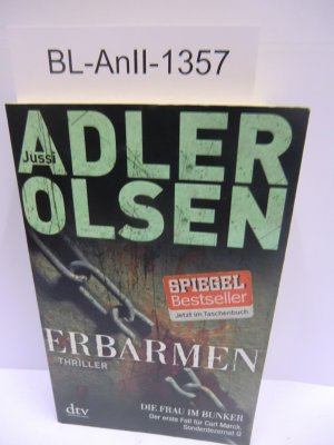 Erbarmen. Thriller. Die Frau im Bunker. Der erste Fall für Carl Morck, Sonderdezernat Q