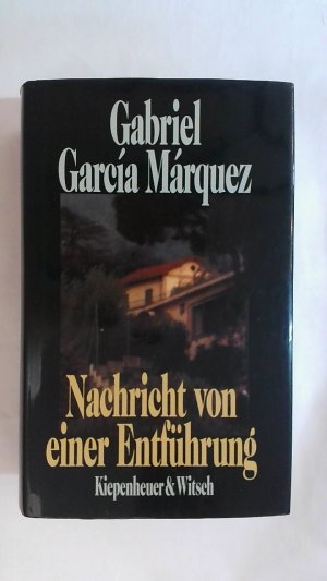 gebrauchtes Buch – Gabriel García Márquez – NACHRICHT VON EINER ENTFÜHRUNG.