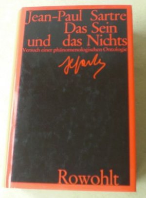 Das Sein und das Nichts. Versuch einer phänomenologischen Ontologie. Übersetzt von Justus Streller, Karl August Ott und Alexa Wagner.