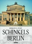 gebrauchtes Buch – Pundt, Hermann G – Schinkels Berlin - Sein Beitrag zur stadträumlichen Planung am Beispiel seiner Arbeiten für das historische Zentrums der Hauptstadt