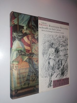 gebrauchtes Buch – ARIOST, Ludovico - CALVINO – Ludovico Ariosts Rasender Roland nacherzählt von Italo Calvino. Mit ausgewählten Passagen des Originals in der Verdeutschung von Johann Diederich Gries. Aus dem italienischen übersetzt , eingerichtet und kommentiert von Burkhart Kroeber.