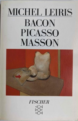 gebrauchtes Buch – Michel Leiris – Bacon /Picasso /Masson