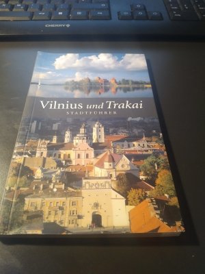 Vilnius und Trakai. Stadtführer