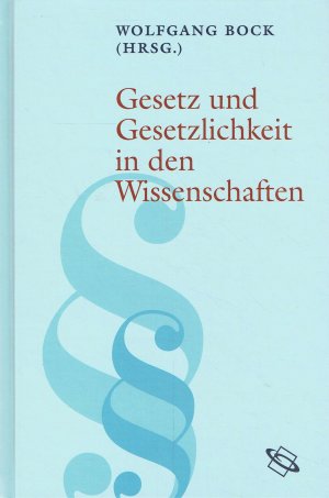 gebrauchtes Buch – Bock, Wolfgang  – Gesetz und Gesetzlichkeit in den Wissenschaften.