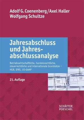 gebrauchtes Buch – Coenenberg, Adolf G – Jahresabschluss und Jahresabschlussanalyse: Betriebswirtschaftliche, handelsrechtliche, steuerrechtliche und internationale Grundsätze - HGB, IFRS, US-GAAP