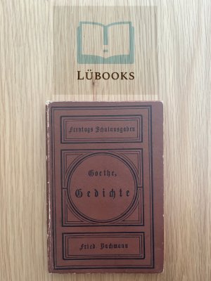 Gedichte. (Auswahl.) Für den Schulgebrauch