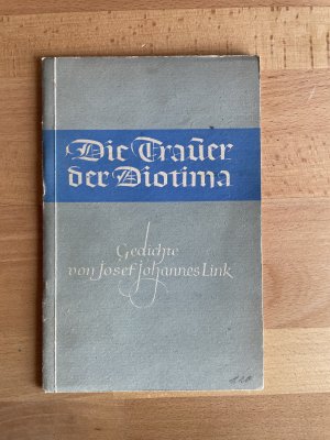 Die Trauer der Diotima - Gedichte