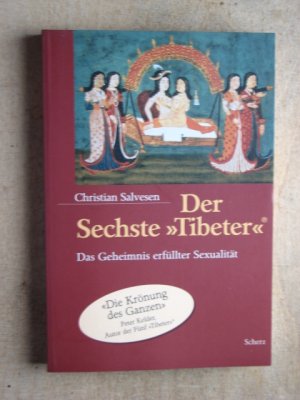 Der Sechste Tibeter - Das Geheimnis erfüllter Sexualität