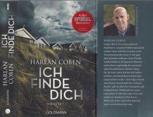 gebrauchtes Buch – Harlan Coben – Harlan Coben ***ICH FINDE DICH *** Sie verläßt ihn, zerbricht ihn, verschwindet spurlos *** Er schweigt, bis etwas Unglaubliches geschieht *** TB mit Klappenbroschur von 2015, Goldmann Random House Verlag, 415 Seiten + einige Seiten Leseprobe von „ICH VERMISSE DICH“.