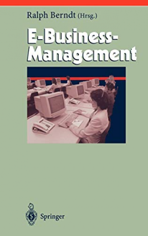 gebrauchtes Buch – Ralph Berndt – E-Business-Management: Mit Beitr. in engl. Sprache (Herausforderungen an das Management, 8, Band 8)