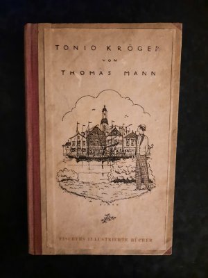 antiquarisches Buch – Thomas Mann – Tonio Kröger. Fischers illustrierte Bücher.