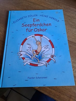 gebrauchtes Buch – Elisabeth Zöller – Ein Seepferdchen für Oskar