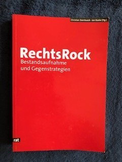 gebrauchtes Buch – Dornbusch, Christian; Raabe – RechtsRock - Bestandsaufnahmen und Gegenstrategien