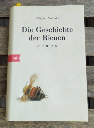 gebrauchtes Buch – Maja Lunde – Die Geschichte der Bienen