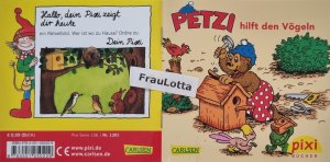 gebrauchtes Buch – Per Sanderhage (Geschichte) – Petzi hilft den Vögeln Pixi Buch Nr. 1391 Einzeltitel aus der Pixi Serie 156