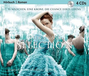 neues Hörbuch – Kiera Cass – Selection - Kiera Cass - gesprochen von Friederike Wolters - 4 CD`s