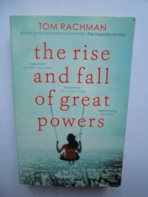 gebrauchtes Buch – Tom Rachman – the rise and fall of great powers