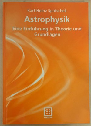 Astrophysik - Eine Einführung in Theorie und Grundlagen