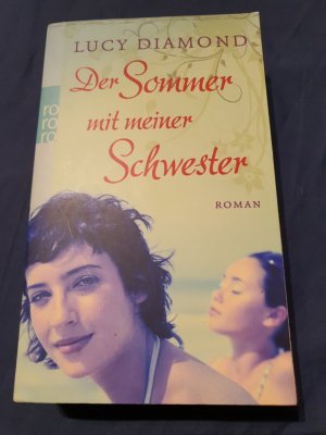 gebrauchtes Buch – Lucy Diamond – Der Sommer mit meiner Schwester