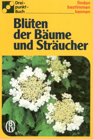 gebrauchtes Buch – Unbekannt – Blüten der Bäume und Sträucher