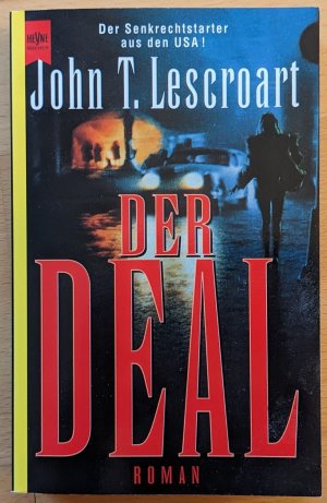 gebrauchtes Buch – Lescroart, John T – Der Deal