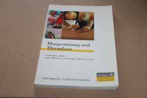 Blutgerinnung und Thrombose