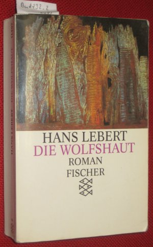 Die Wolfshaut. Roman. TB-Ausgabe.