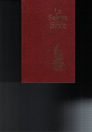 La Sainte Bible. La Bible offerte par L'Eglise Néo-Apostolique de France avec les meilleurs vœux de bonheur aux époux Maria-Theresa et Claude Dumont.... Bible NEG1979, modèle compact, couv. reliée rigide grenat