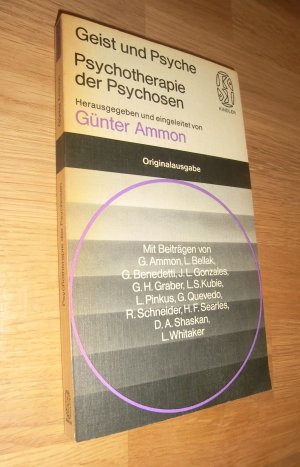 Psychotherapie der Psychosen - Geist und Psyche