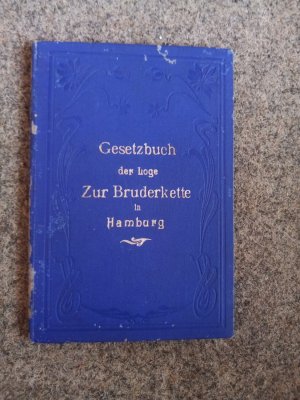 Gesetzbuch der Loge zur Bruderkette in Hamburg