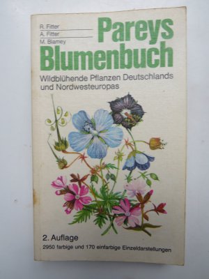 gebrauchtes Buch – Fitter, Richard; Fitter – Pareys Blumenbuch. Wildblühende Pflanzen Deutschlands und Nordwesteuropas.