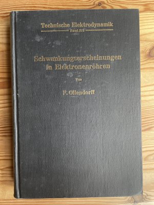 Schwankungserscheinungen in Elektronenröhren / Technische Elektrodynamik Band II/3