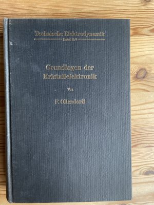 Grundlagen der Kristallelektronik / Technische Elektrodynamik BandII/4