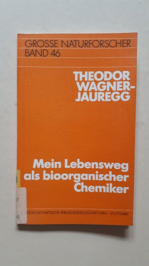 Mein Lebensweg als bioorganischer Chemiker